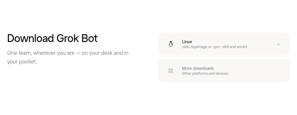 หน้า x.ai/bot ส่วน Download Grok Bot ที่มีปุ่มดาวน์โหลดตามระบบของเครื่อง และปุ่ม More downloads